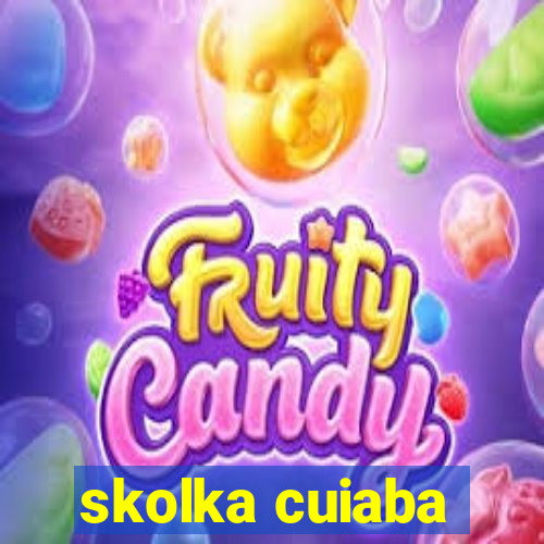 skolka cuiaba